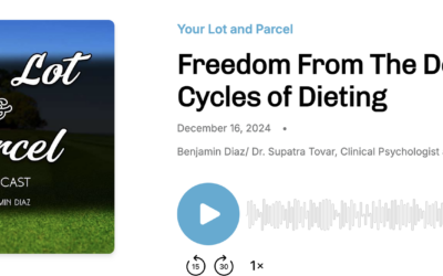 Your Lot and Parcel Pod: Freedom From The Destructive Cycles of Dieting